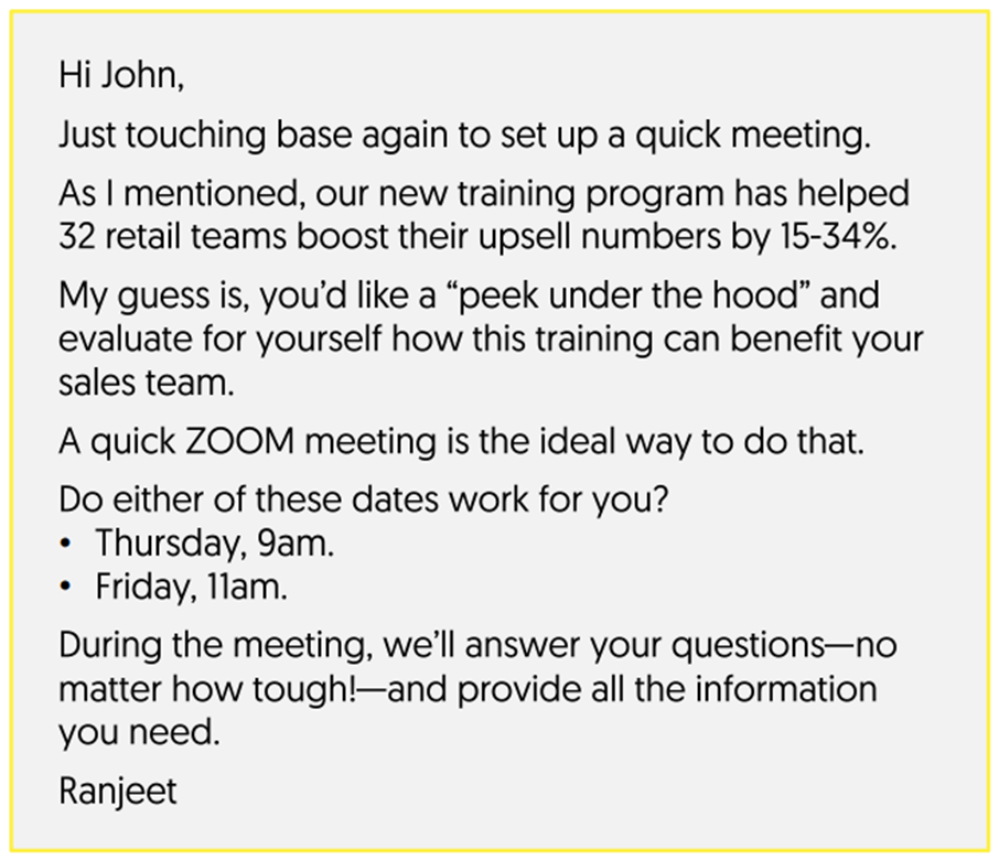 Follow-Up Email example with text: Hi John, Just touching base again to set up a quick meeting&hellip;