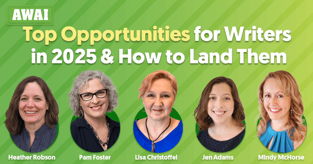 Top Opportunities for Writers in 2025 & How to Land Them &mdash; Inside AWAI